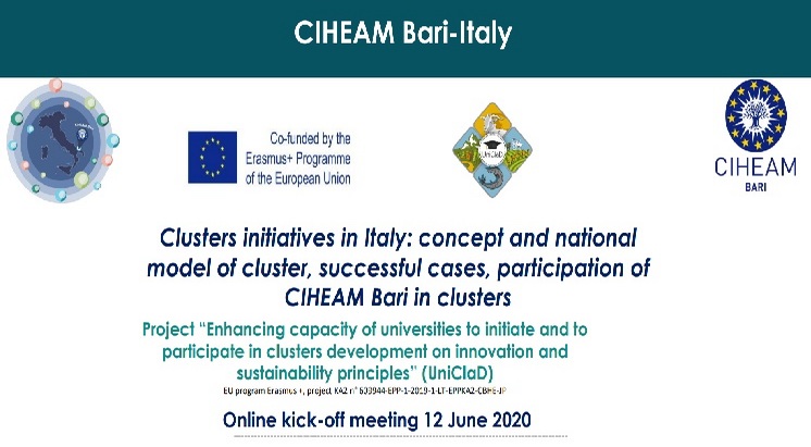 Clusters initiatives in Italy: concept and national model of cluster, successful cases, participation of CIHEAM Bari in clusters